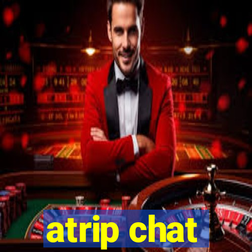 atrip chat